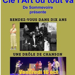 Une drôle de chanson - Rendez vous dans dix ans
