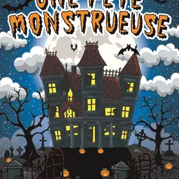 Une fête monstrueuse