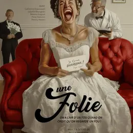 Une folie