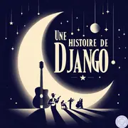 Une histoire de django