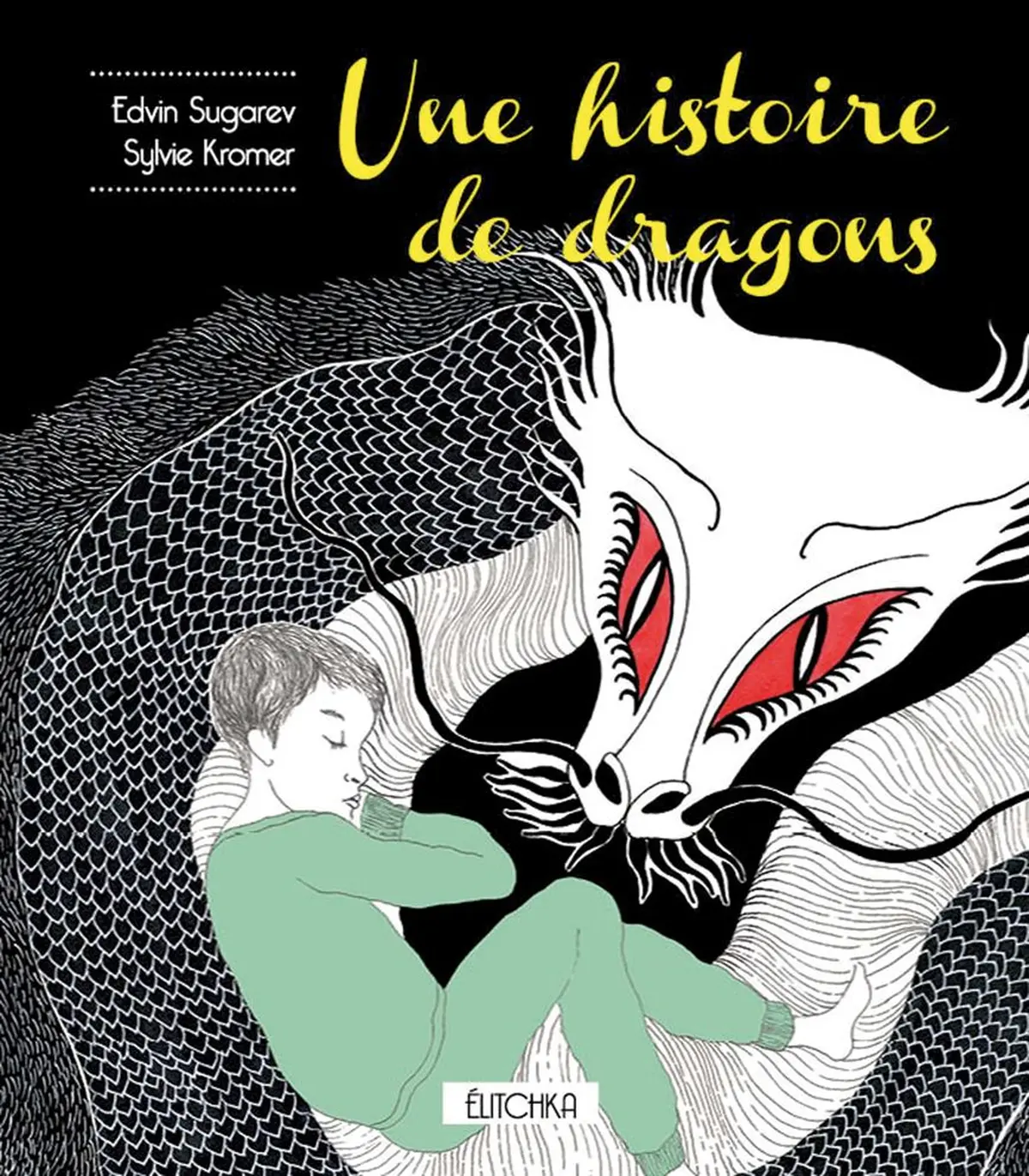 Une histoire de dragons, premier album édité par la maison d'éditions Elitchka