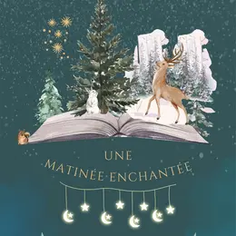 Une matinée enchantée