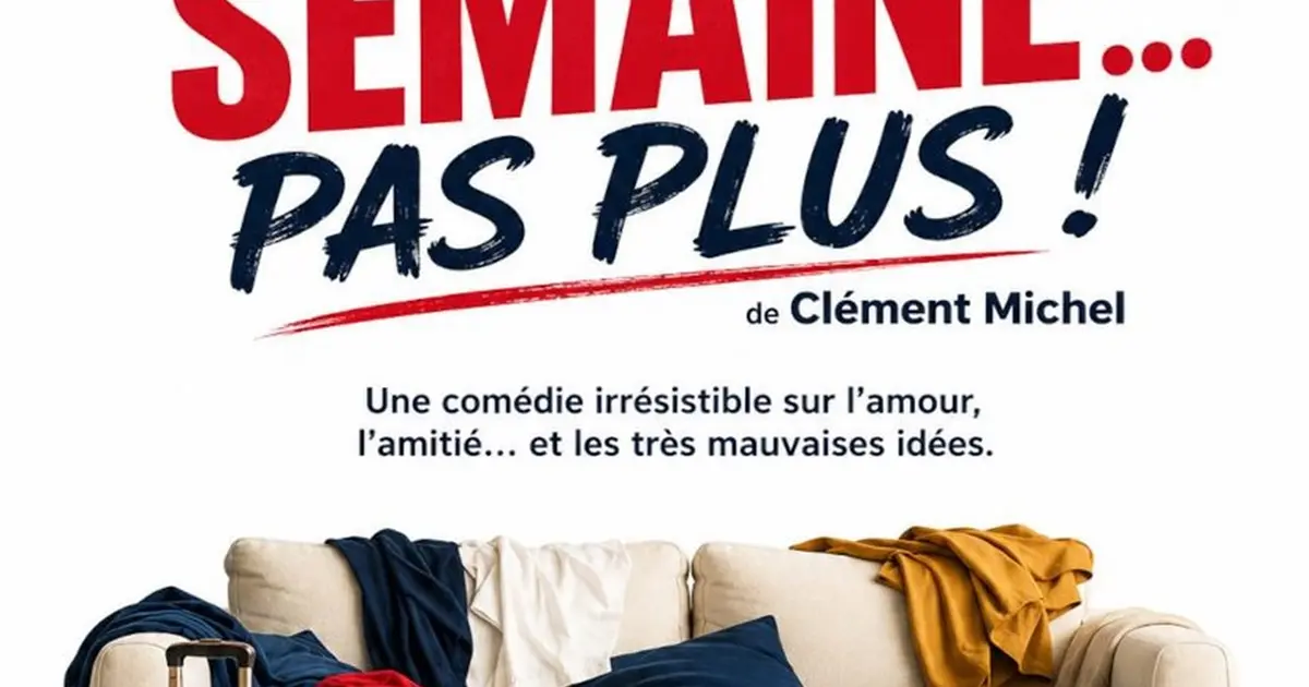 Une semaine... Pas plus!
