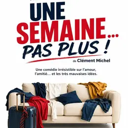 Une semaine... Pas plus!