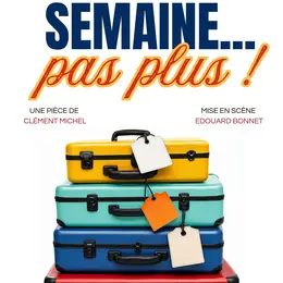 Une semaine... pas plus !