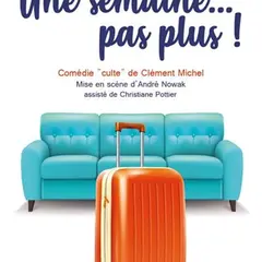 Une semaine pas plus