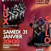 Une soirée unique et deux univers avec Lux et Silo