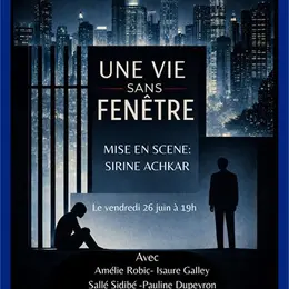 Une vie sans fenêtre