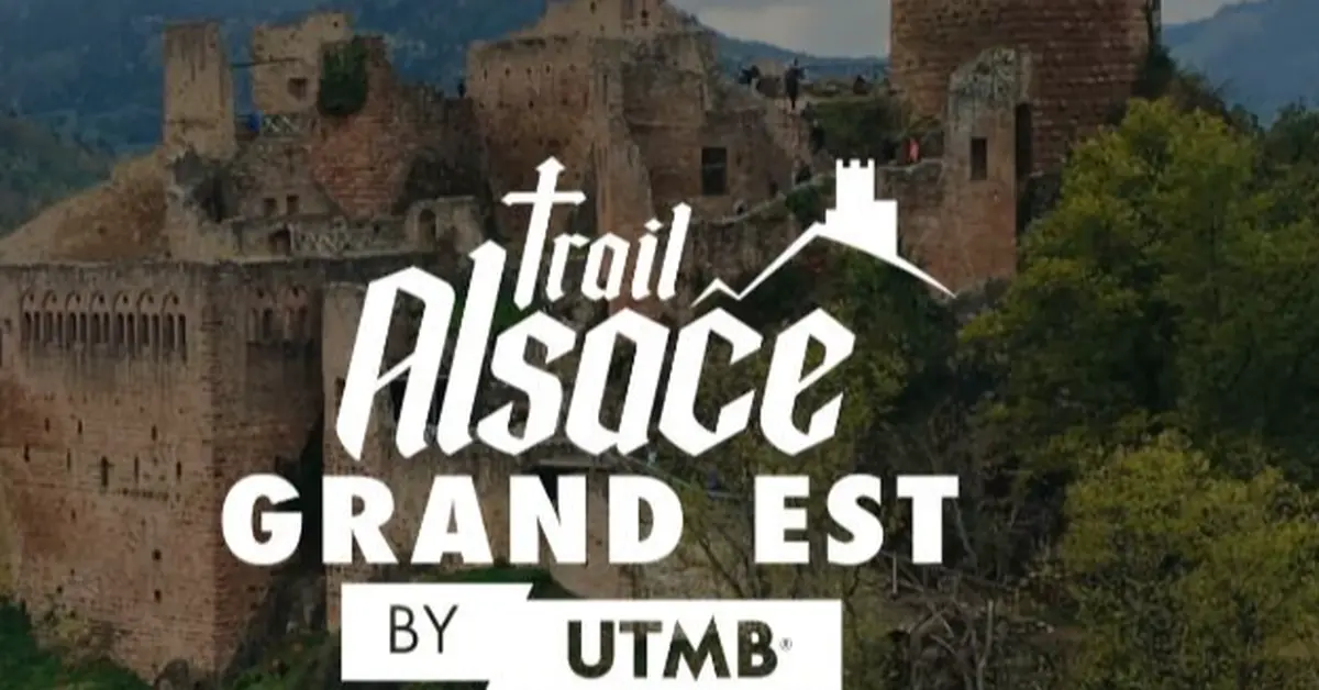 Ultra Trail Alsace Grand Est 2025 : l'épreuve UTMB à ne pas manquer !
