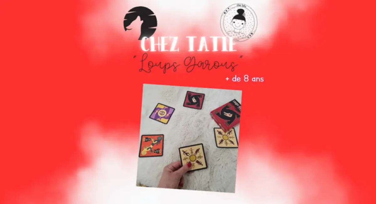 Veillée Loups-garous enfant plus de 8 ans