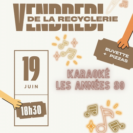 Vendredi de la Recyclerie : karaoké les années 80