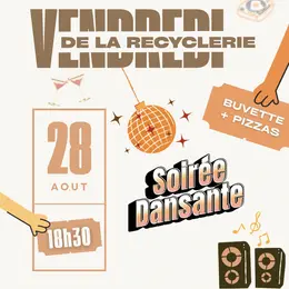 Vendredi de la Recyclerie – Soirée Dansante
