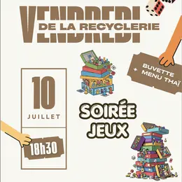 Vendredi de la Recyclerie – Soirée jeux