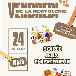 Vendredi de la Recyclerie – Soirée Jeux en extérieur