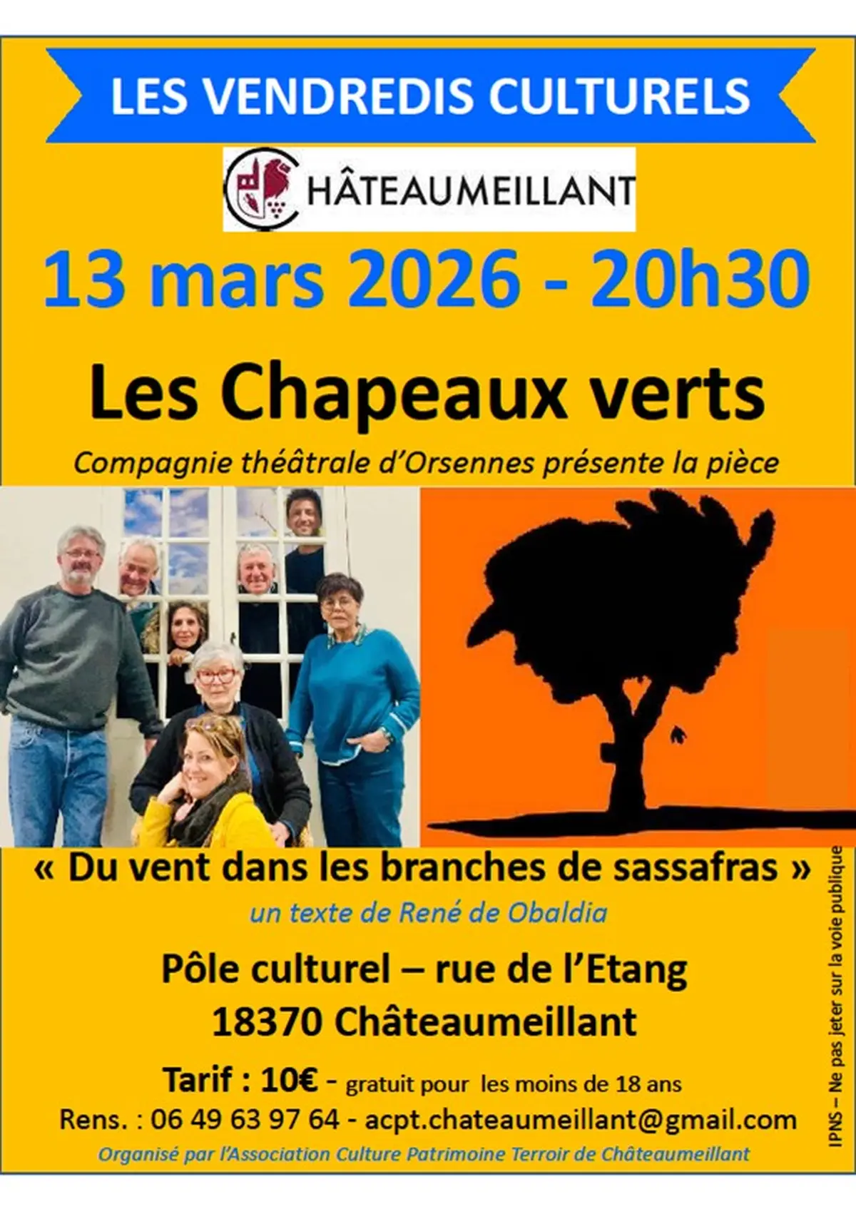 Vendredis culturels, Théâtre Les Châpeaux Verts