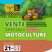 Vente spéciale motoculture