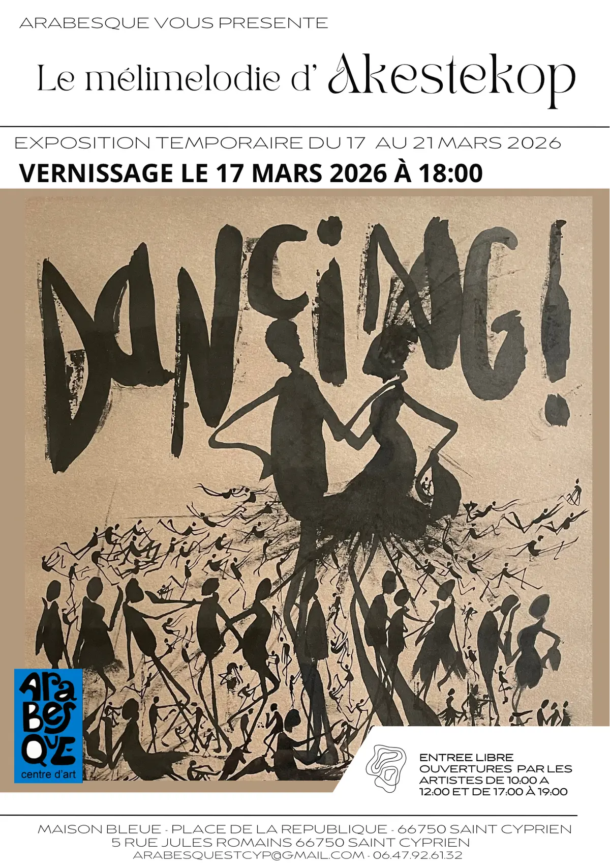 Vernissage De L'Exposition Le Melimelodie D'Akestekop Chez Arabesque