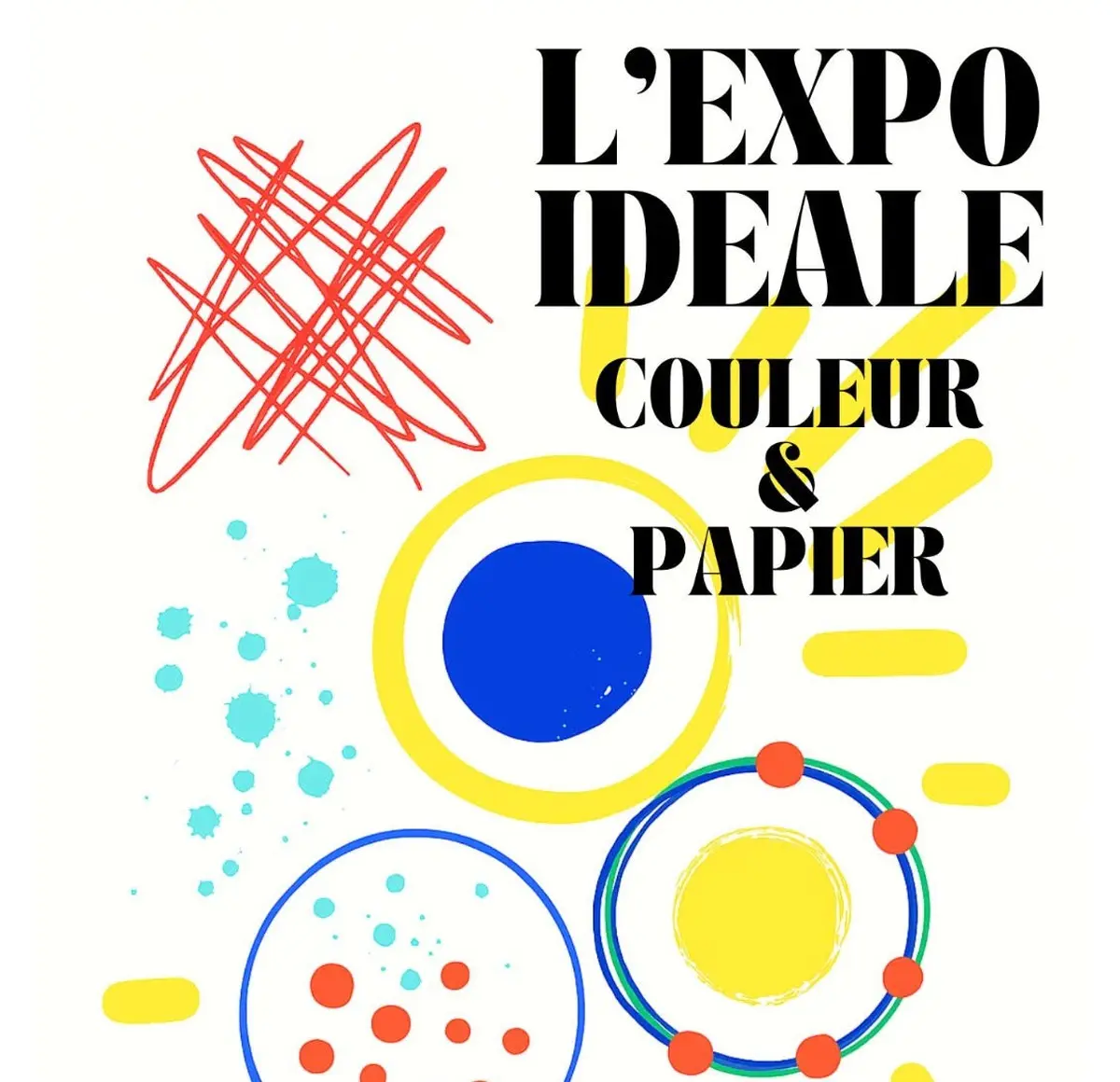 Vernissage - L'Expo idéale