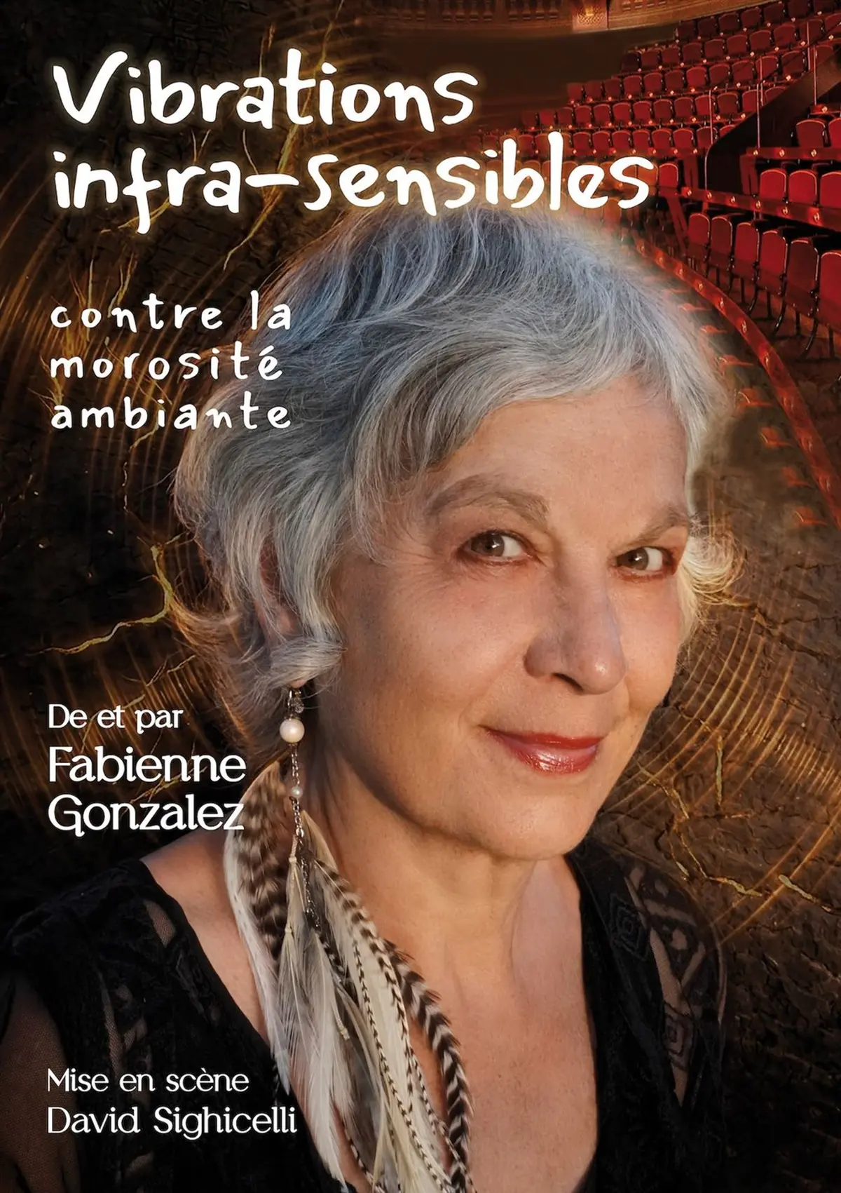 Vibrations infra-sensibles contre la morosité ambiante