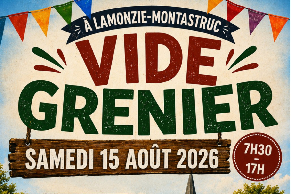 Vide-grenier | LAMONZIE MONTASTRUC