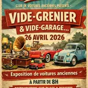 Vide-grenier, vide-garage et exposition de voitures anciennes
