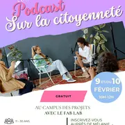 Viens enregistrer un podcast sur la citoyenneté