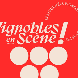 Vignobles en Scène !