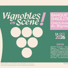 Vignobles en Scène : Banquet à la Chartreuse du Bignac
