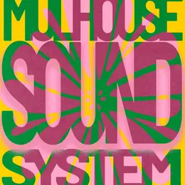 Mulhouse Sound System by CLT