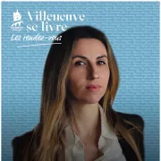 Villeneuve se livre - Les rendez-vous : Laure Rollier