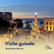 Visita guiada : Luces de Biarritz