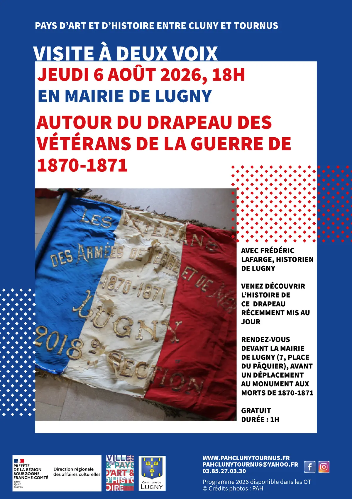 Visite à deux voix Autour du drapeau des vétérans de la guerre de1870-1871 de Lugny, avec Frédéric Lafarge, historien de Lugny