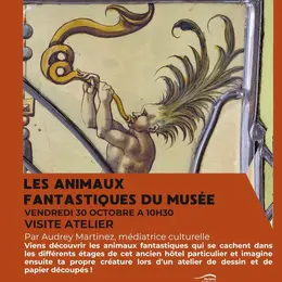 Visite atelier : Les animaux fantastiques du musée