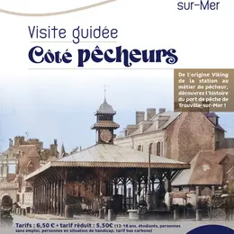 Visite commentée - Côté Pêcheurs