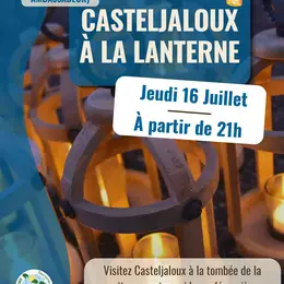 Visite de Casteljaloux à la lanterne