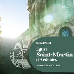 Visite de l'Église Saint Martin d’Ardentes