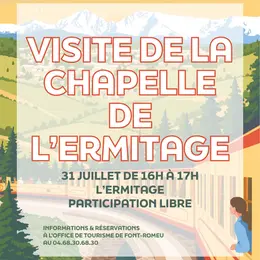 Visite De La Chapelle De L'Ermitage - 31 Juillet