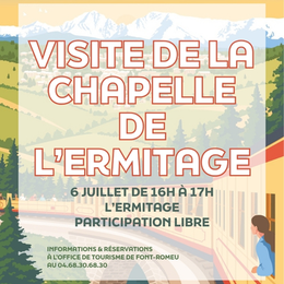 Visite De La Chapelle De L'Ermitage - 6 Juillet