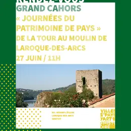 Visite extérieure de la tour et du moulin de Laroque-des-Arcs