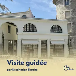 Visite Flash : Coco Chanel à Biarritz : la naissance d’un style