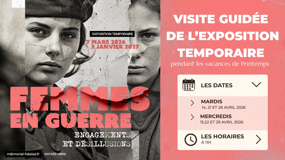 Visite guidée de l'exposition temporaire :  Femmes en guerre - engagements et désillusions