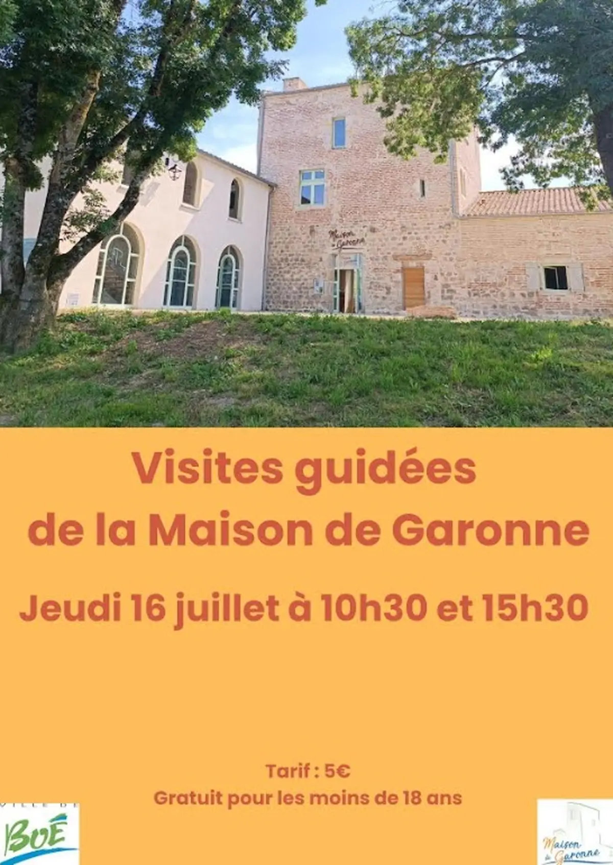Visite Guidée de la Maison de Garonne
