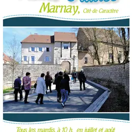 Visite guidée de Marnay, Cité de Caractère
