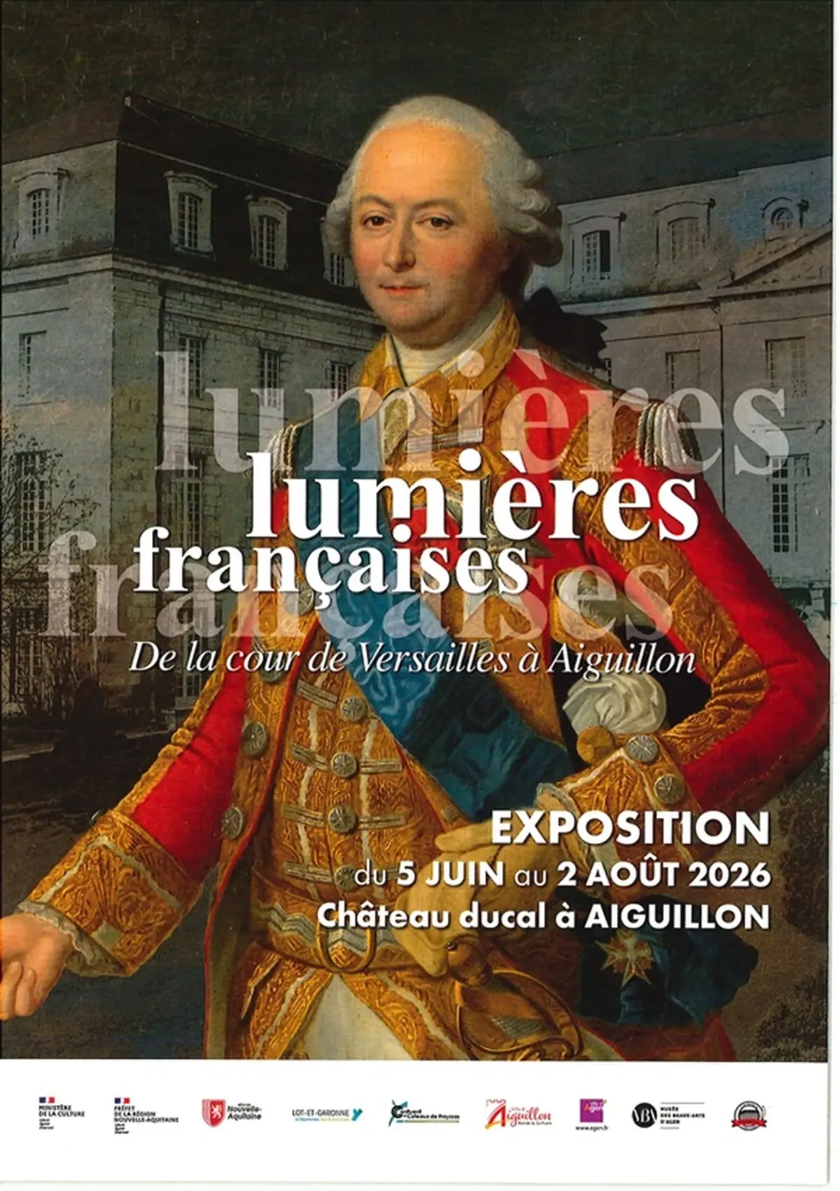 Visite guidée - Samedi 25 juillet à 15h30 : Exposition Lumières Françaises : de la cour de Versailles à Aiguillon