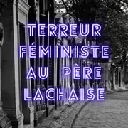 Visite guidée Terreur féministe au Père Lachaise à Paris (75)