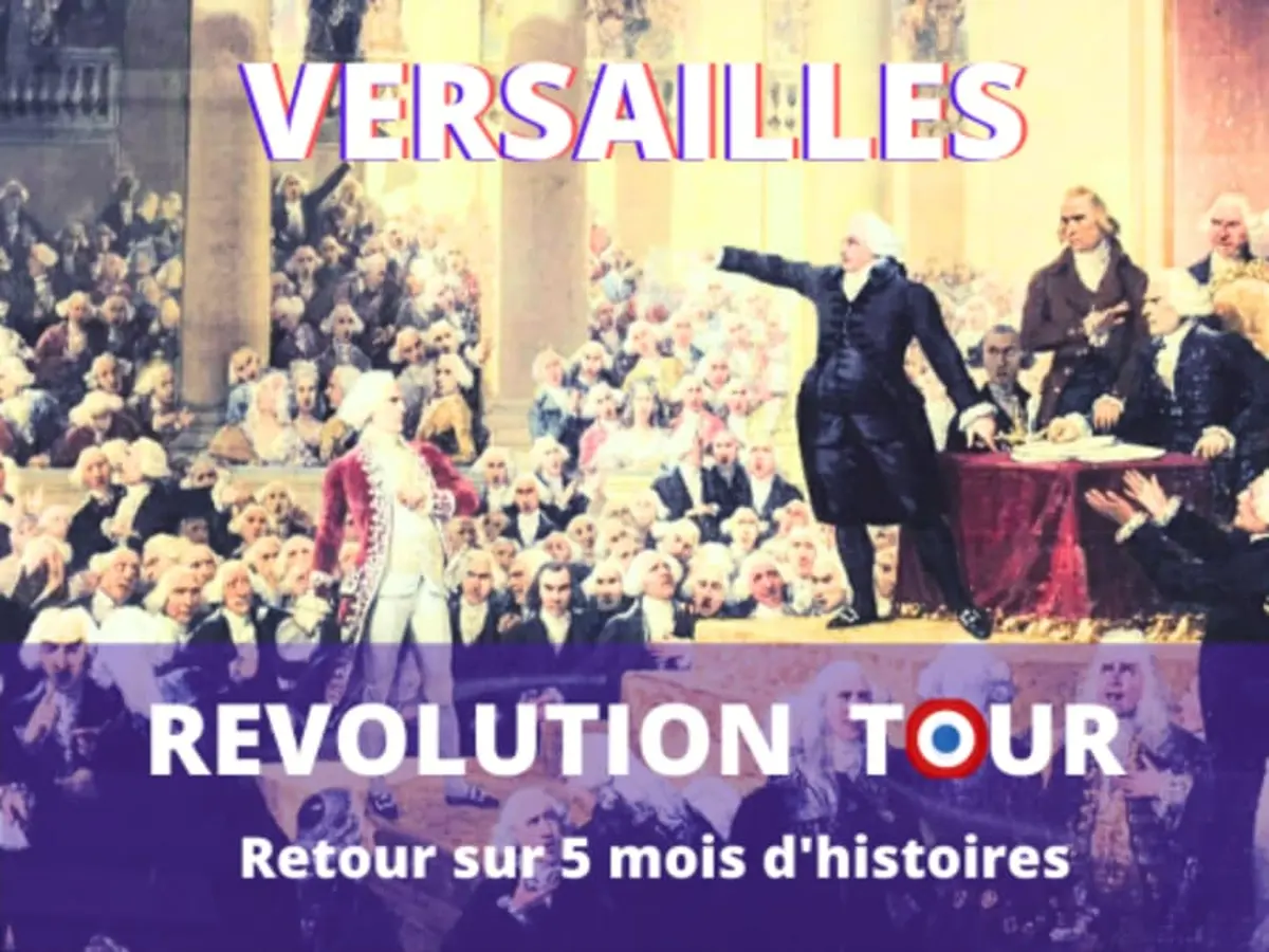 Visite guidée Versailles Revolution Tour à Versailles