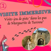 Visite-jeu de piste sur les pas de Marguerite de Turenne