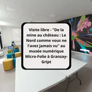 Visite libre - De la mine au château : Le Nord comme vous ne l'avez jamais vu au musée numérique Micro-Folie à Granzay-Gript