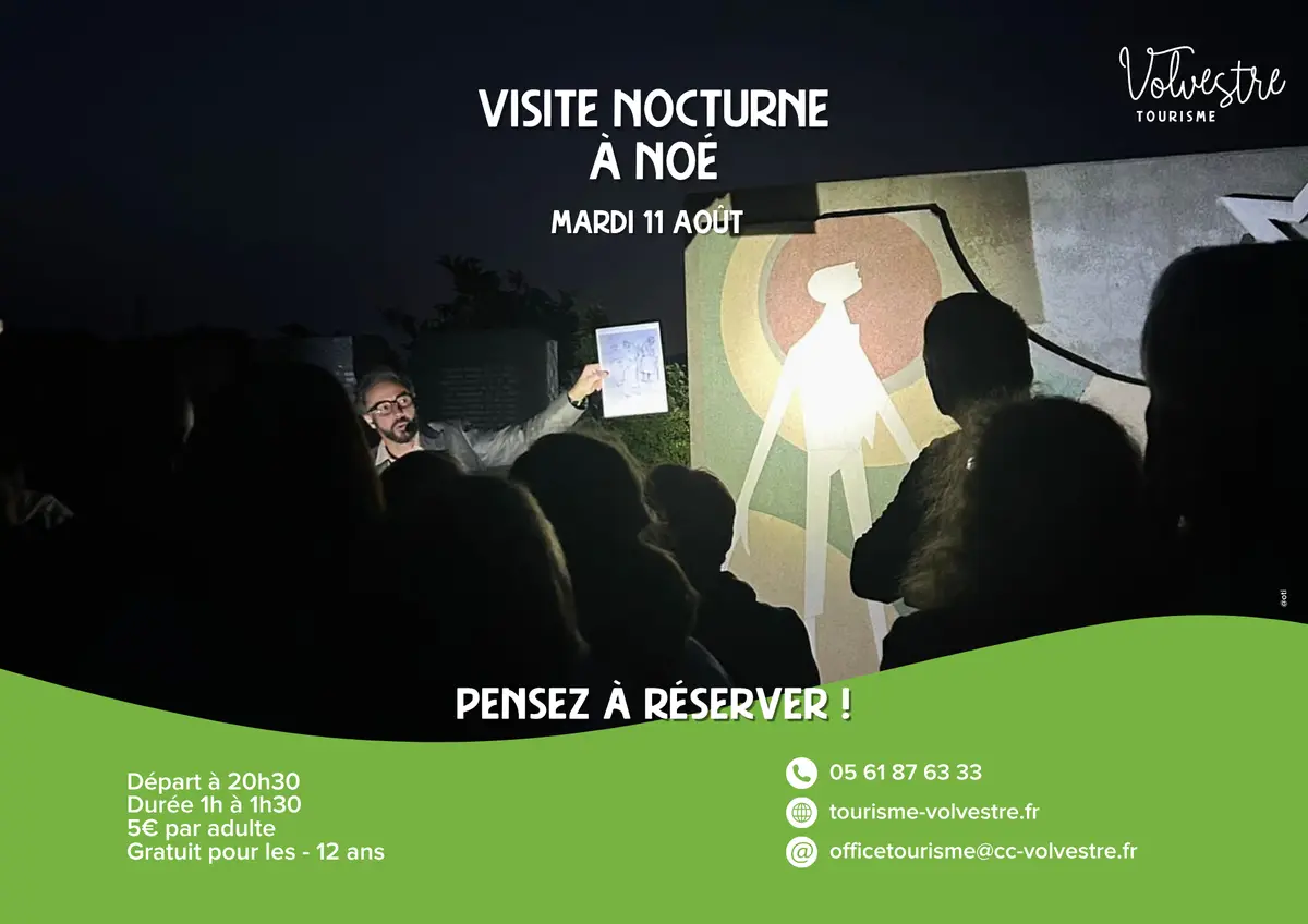 Visite Nocturne : Noé