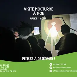 Visite Nocturne : Noé